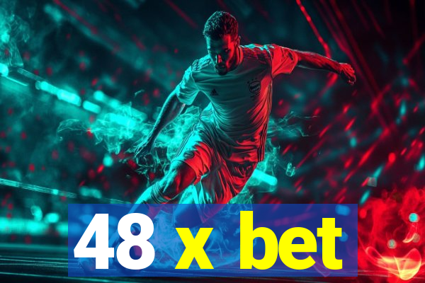 48 x bet